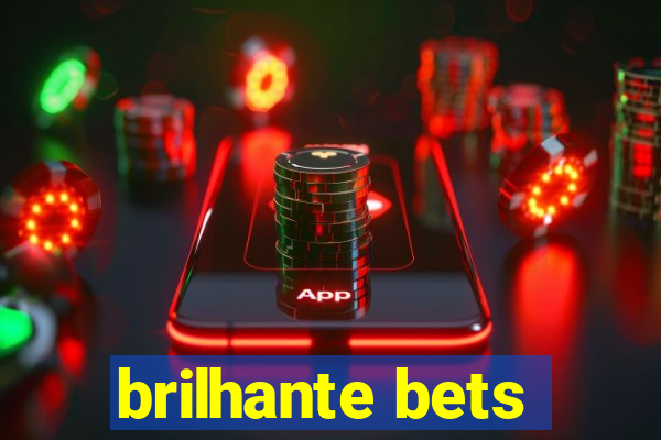 brilhante bets